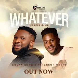 Whatever-Ebuka-Songs-Ft.-Peterson-Okopi